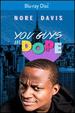 Nore Davis: You Guys Are Dope [Blu-Ray]