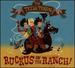 Ruckus on the Ranch