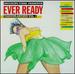 Ever Ready