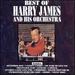 Best of Harry James and His Orchestra