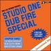 Studio One: Dub Fire Special