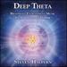 Deep Theta: Brainwave Entrainment Music