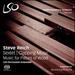 Steve Reich: Sextet; Clapping Music; Music for Pieces of Wood