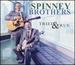 Tried & True By the Spinney Brothers