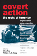 Covert Action: The Roots of Terrorism