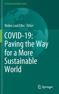 Covid-19: Paving the Way for a More Sustainable World