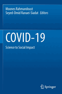 Covid-19: Science to Social Impact