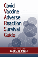 Covid Vaccine Adverse Reaction Survival Guide