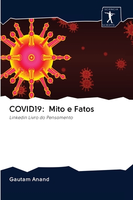 Covid19: Mito e Fatos - Anand, Gautam