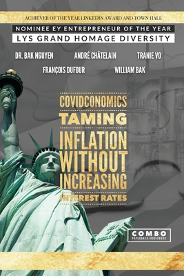 Covidconomics: Taming Inflation Without Increasing the Interest Rates - Chtelain, Andr, and Dufour, Franois, and Vo, Tranie