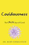 COVIDIOUSNESS in Australia: The CRAZY days of Covid