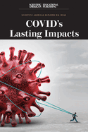 Covid's Lasting Impacts