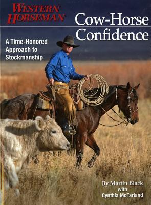 Cow-Horse Confidence, Revised - Black, Martin, and McFarland, Cynthia (Contributions by)