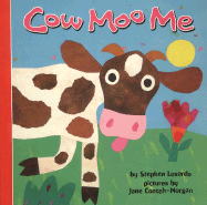 Cow Moo Me - Losordo, Stephen