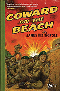 Coward on the Beach, Vol. 1