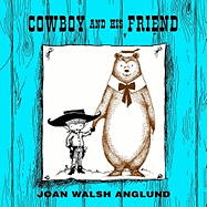 Cowboy and His Friend