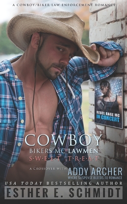 Cowboy Bikers MC Lawmen: Sweet Treat - Archer, Addy, and Schmidt, Esther E