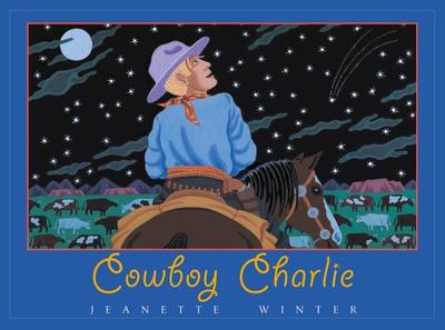 Cowboy Charlie: The Story of Charles M. Russell - 