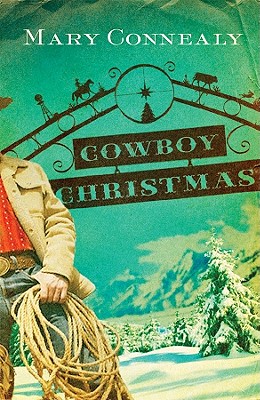 Cowboy Christmas - Connealy, Mary