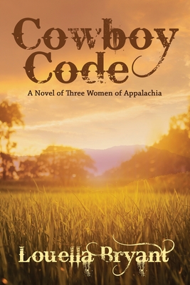 Cowboy Code - Bryant, Louella