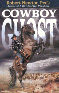 Cowboy Ghost - Peck, Robert Newton