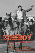 Cowboy in the Roundhouse