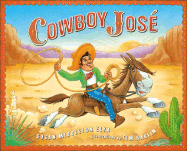 Cowboy Jose - Elya, Susan Middleton