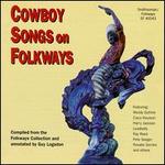 Cowboy Songs from Folkways - Various Artists