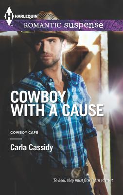 Cowboy with a Cause - Cassidy, Carla