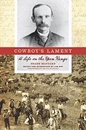 Cowboy's Lament: A Life on the Open Range