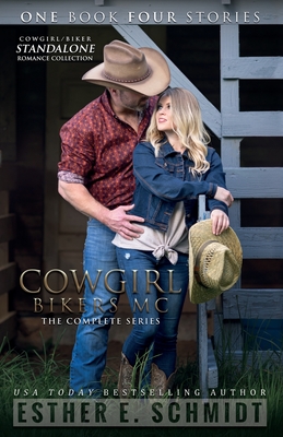 Cowgirl Bikers MC: The Complete Series - Schmidt, Esther E