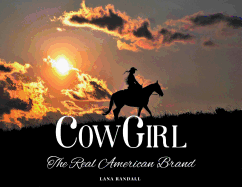 Cowgirl: The Real American Brand
