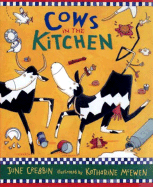 Cows in the Kitchen - Crebbin, June