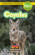 Coyotes: Animals in the City (Engaging Readers, Level Pre-1)