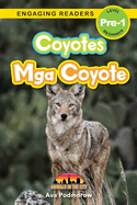 Coyotes: Bilingual (English/Filipino) (Ingles/Filipino) Mga Coyote - Animals in the City (Engaging Readers, Level Pre-1)