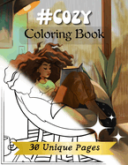 #Cozy Coloring Book: Adult Coloring Book