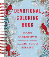 Cozy Moments to Calm Your Heart: Devotional Coloring Book