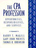CPA Profession: Opportunities, Responsibilities and Services