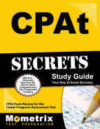 Cpat Secrets Study Guide: Cpat Exam Review for the Career Programs Assessment Test