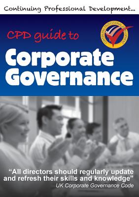 Cpd Guide to Corporate Governance - Winfield, Richard