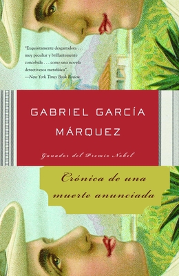 Crnica de Una Muerte Anunciada / Chronicle of a Death Foretold - Garca Mrquez, Gabriel