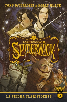 Crnicas de Spiderwick, Las Vol. 2 - Diterlizzi, Tony, and Black, Holly