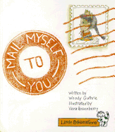 Cr Little Celebrations Mail Myself to You Grade 1 Copyright 1995