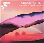 Crack Attic (The Best of Crack the Sky) - Crack the Sky