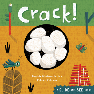 Crack! - Gim?nez de Ory, Beatriz, and Valdivia, Paloma (Illustrator)