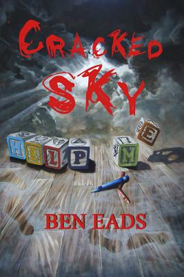 Cracked Sky - Eads, Ben