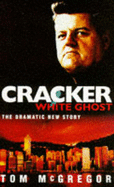 Cracker: White Ghost