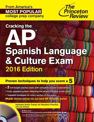 Cracking the AP Spanish Language & Culture Exam - Princeton Review