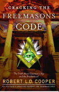 Cracking the Freemason's Code: The Truth About Solomon's Key and the Brotherhood