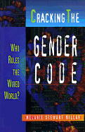 Cracking the Gender Code: Who Rules the Wired World